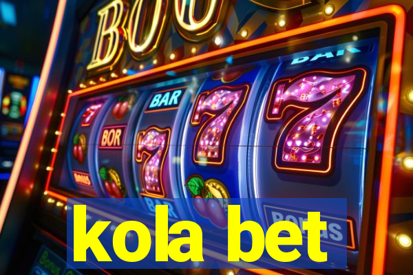 kola bet